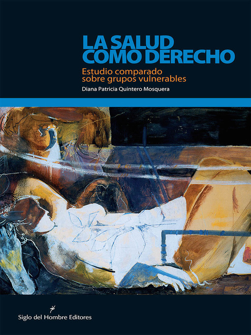Title details for La salud como derecho by Diana Patricia Quintero Mosquera - Available